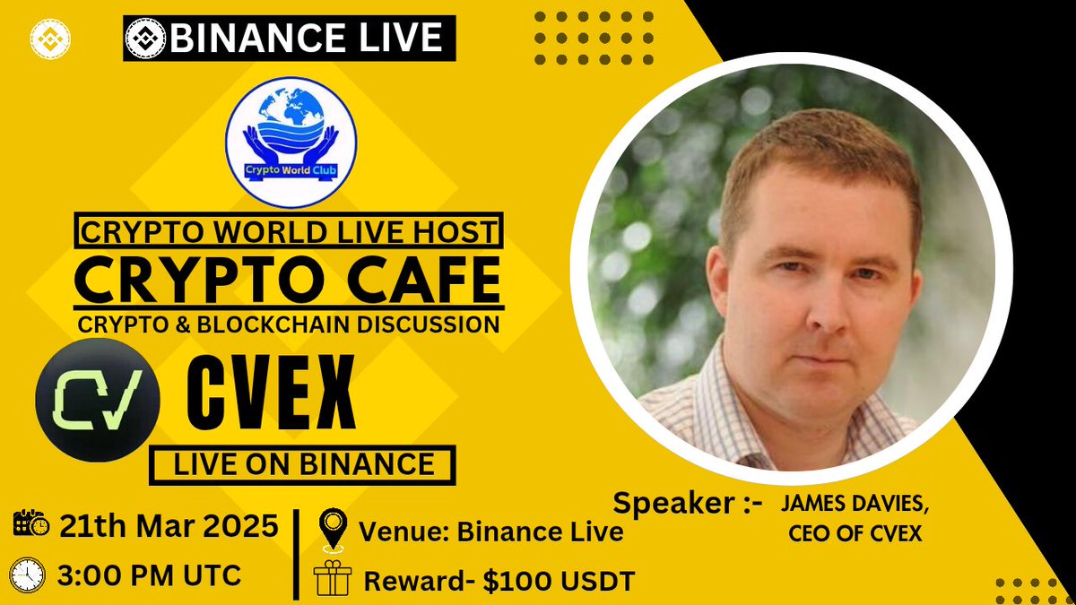 CRYPTO_WORLD_CB's tweet photo. We are pleased to announce our next Binance Live AMA With #CVEX on 21th March, 2025 at 3:00 PM UTC

📆 DATE : 21th March, 2025
⏰ TIME : 3:00 PM UTC 

💰Rewards Pool: $100 USDT

💬 Guest : Davies, CEO of CVEX

🎙 𝗦𝗲𝘁 𝗿𝗲𝗺𝗶𝗻𝗱𝗲𝗿 : https://t.co/EaYKNERddW
〽️Rules: 
1️⃣ Follow : 
@CRYPTO_WORLD_CB 
&
@cvex_xyz

2️⃣ Like & Retweete 
3️⃣ Comment Questions & Tag 3️⃣ Friend