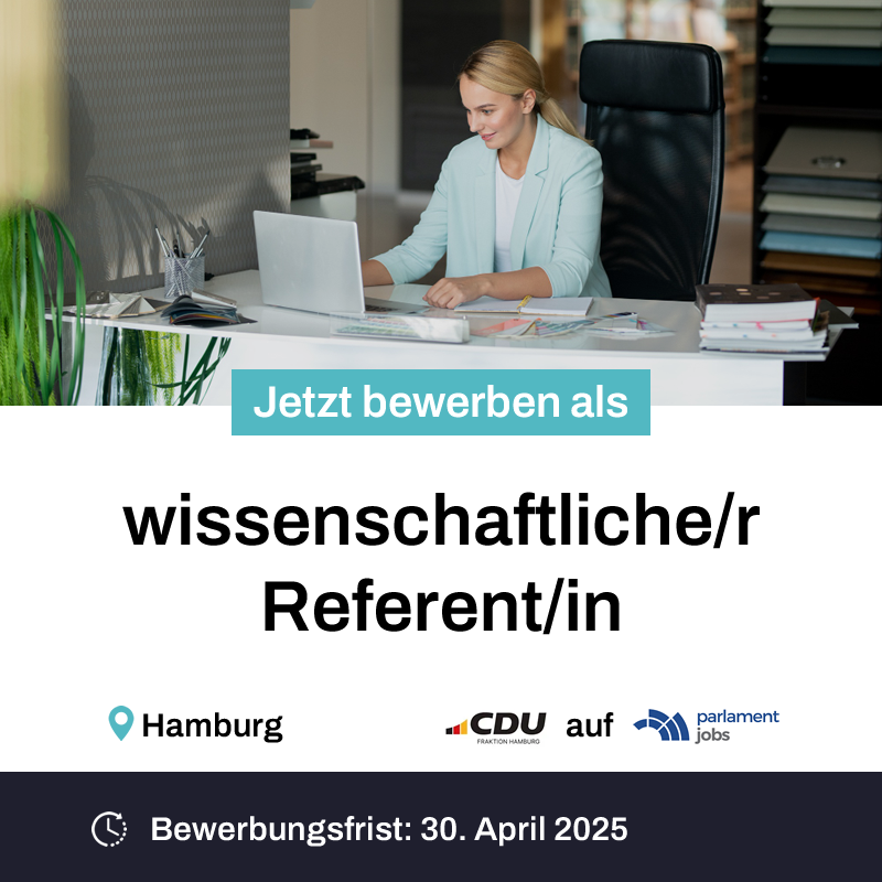 Parlamentjobs (@parlamentjobs) on Twitter photo Die CDU-Bürgerschaftsfraktion Hamburg <a href="/CDU_Hamburg/">CDU Hamburg</a> sucht zum nächstmöglichen Zeitpunkt eine wissenschaftliche Referentin / einen wissenschaftlichen Referenten (m/w/d):
parlamentjobs.de/job/wissenscha…
#CDU #Job #Hamburg #Fraktion #Referent #Politik #Bürgerschaft Die CDU-Bürgerschaftsfraktion Hamburg <a href="/CDU_Hamburg/">CDU Hamburg</a> sucht zum nächstmöglichen Zeitpunkt eine wissenschaftliche Referentin / einen wissenschaftlichen Referenten (m/w/d):
parlamentjobs.de/job/wissenscha…
#CDU #Job #Hamburg #Fraktion #Referent #Politik #Bürgerschaft
