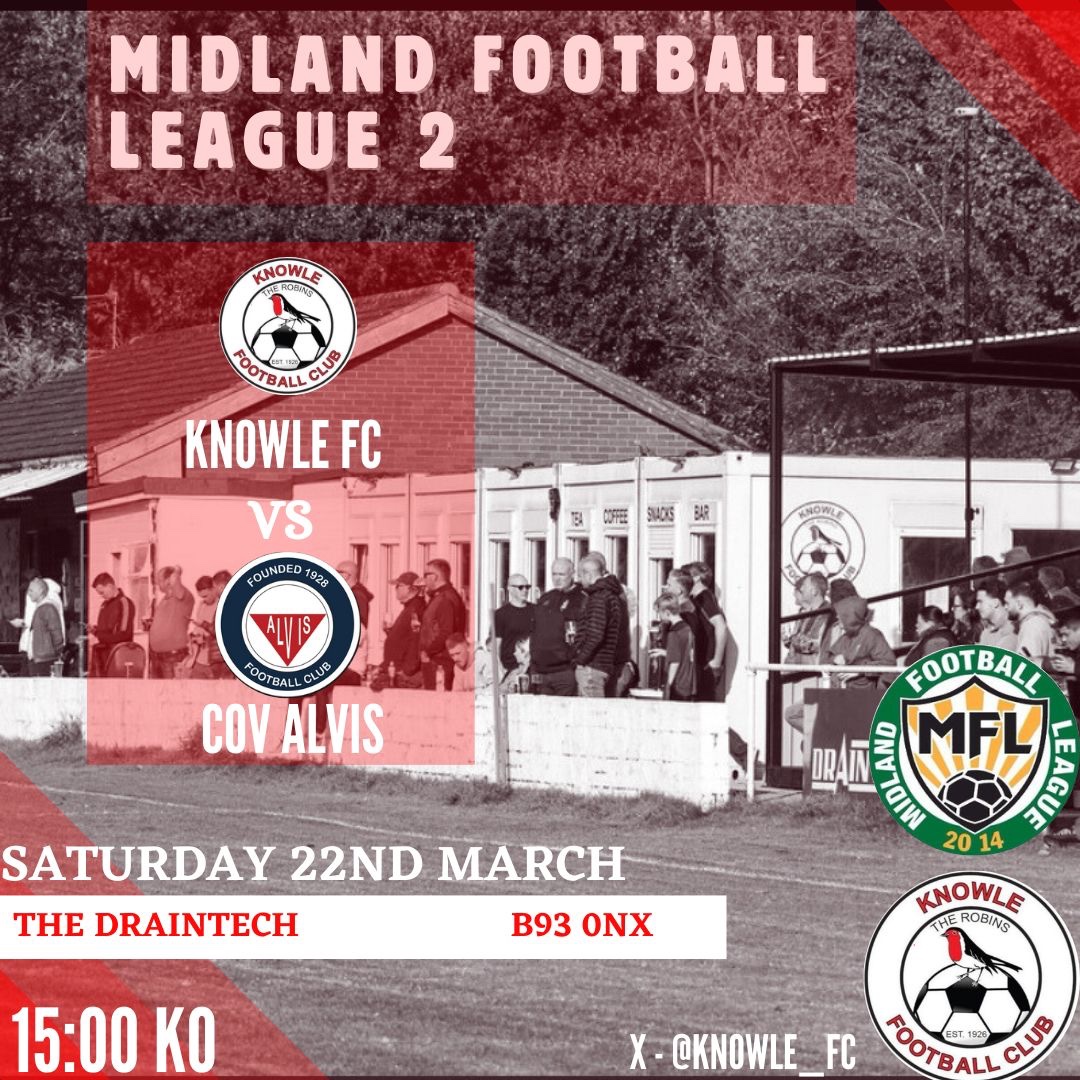Knowle_FC's tweet photo. Next Up 🔜

We welcome @CovAlvis to The Draintech Community Arena on Non League Day 🤝

It is the last home league fixture and penultimate league game so come along and support the lads as there’s everything to play for 👏 https://t.co/Q6YmntI19K