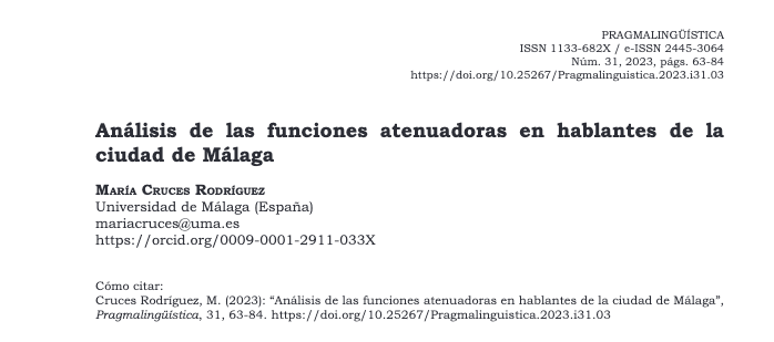 Pragmaling's tweet photo. El artículo de María Cruces (@InfoUMA) "Análisis de las funciones atenuadoras en hablantes de la ciudad de Málaga" apareció en el núm. 31 (2023). Puede consultarse aquí: https://t.co/wzdUyyiz3Z https://t.co/sjCsDr6Zsu