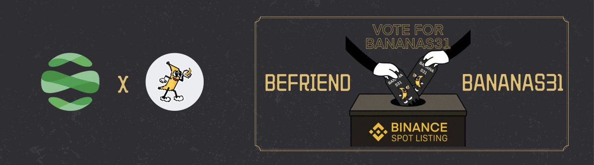 #BANANAS31 x <a href="/dappOS_com/">dappOS</a> 🍌

NANA needs your support! In addition to our Banana aNd Banana Ultimate Giveaway, we are teaming up with dappOS, bringing even more benefits to <a href="/binance/">Binance</a> users to boost Vote-to-List!!

Daily Airdrop of 1,000 #BANANAS31

To Join:
1️⃣Open Binance and vote