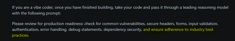 OffGridPig's tweet image. This vibe coding redditor figured out the trick to make your vibe code work flawlessly.

All you have to do is prompt it to code to industry best practices! Its all over now!