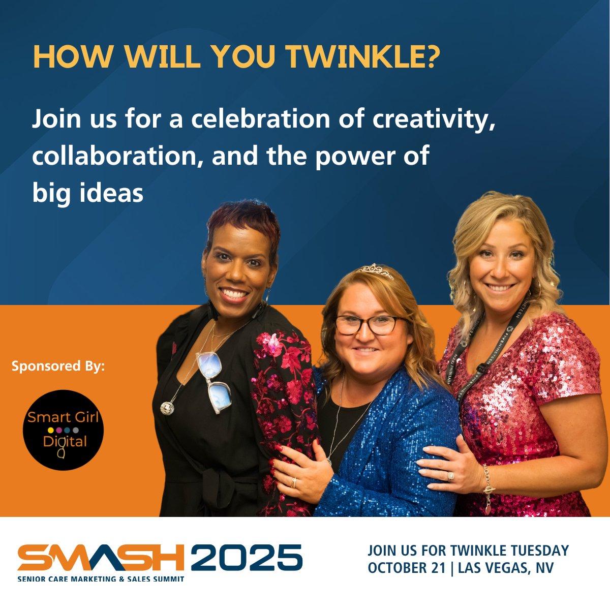 ✨SMASH 2025! ✨

Don't miss Twinkle Tuesday on October 21. A fun tradition where inspiration meets action—so get ready for a full day of connections, creativity, and a little sparkle! 

Tier 1 pricing: lnkd.in/ghNH7zif

Twinkle Tuesday is sponsored by <a href="/SmartGirlDigit1/">Smart Girl Digital</a>