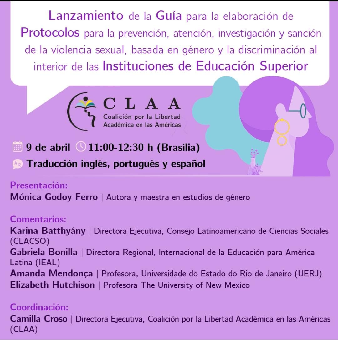 📣Lanzamiento de la Guía para la elaboración de Protocolos para la prevención, atención, investigación y sanción de la violencia sexual, basada en género y discriminación al interior de las Instituciones de Educación Superior
📆 9 de abril - 11 hs. UTC-3
CLAA y CLACSO invitan al
