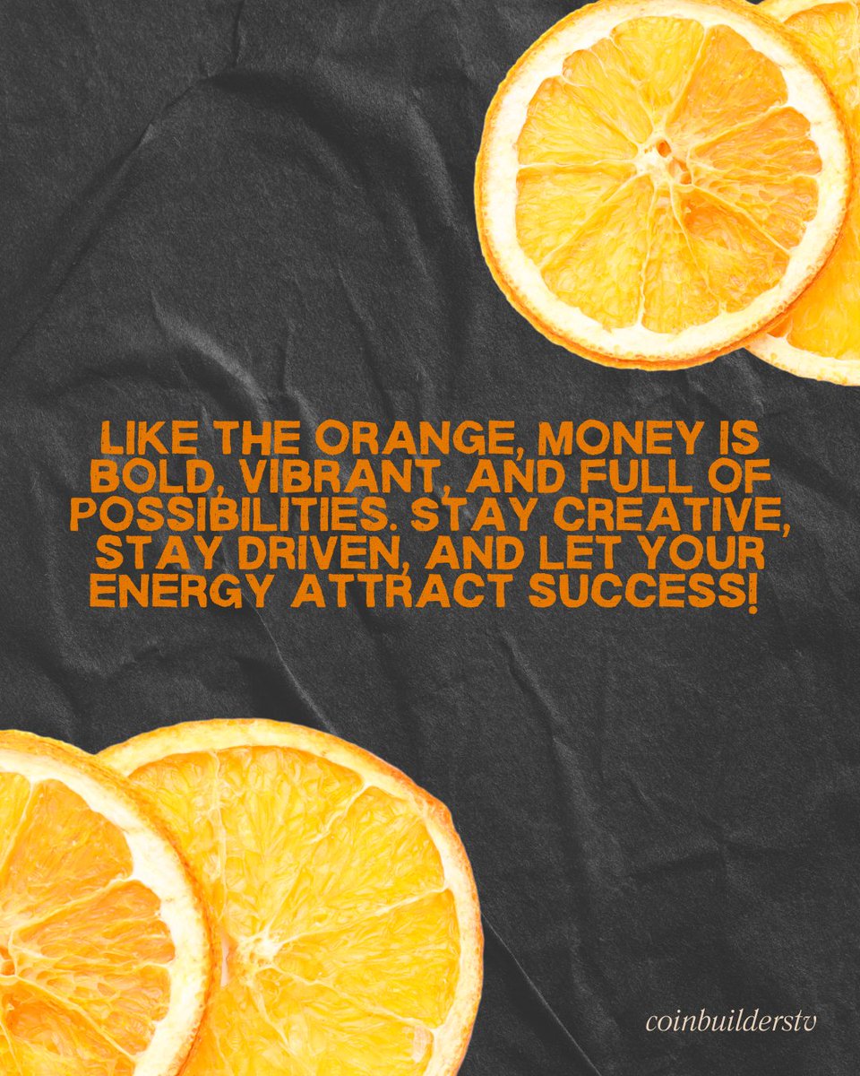 Embracing the energy and optimism of orange can inspire bold financial decisions, encourage creativity, and fuel the drive needed for lasting success.

Coin Builders TV will continue to bring you orange
with our weekly content every Tuesday in our YT Channel.  #FinancialFreedom
