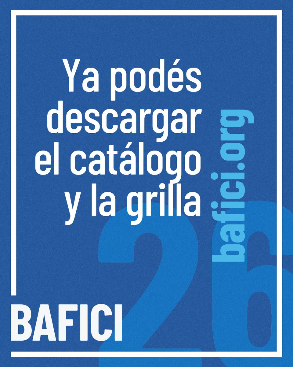 Ya podés descargar el catálogo y la grilla de programación del #Bafici26