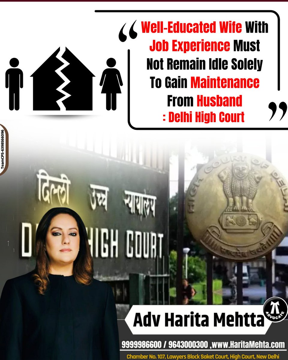 AdvHaritamehta's tweet photo. Well-Educated Wife With Job Experience Must Not Remain Idle Solely To Gain Maintenance From Husband : #DelhiHighCourt
#delhihighcourt #FamilyDisputes
#DomesticViolence #WorkingWomen #WifeRights #MaintenanceRight #MaintenanceMoney #RightOfWife #Divorce https://t.co/KGLjfpWYGB
