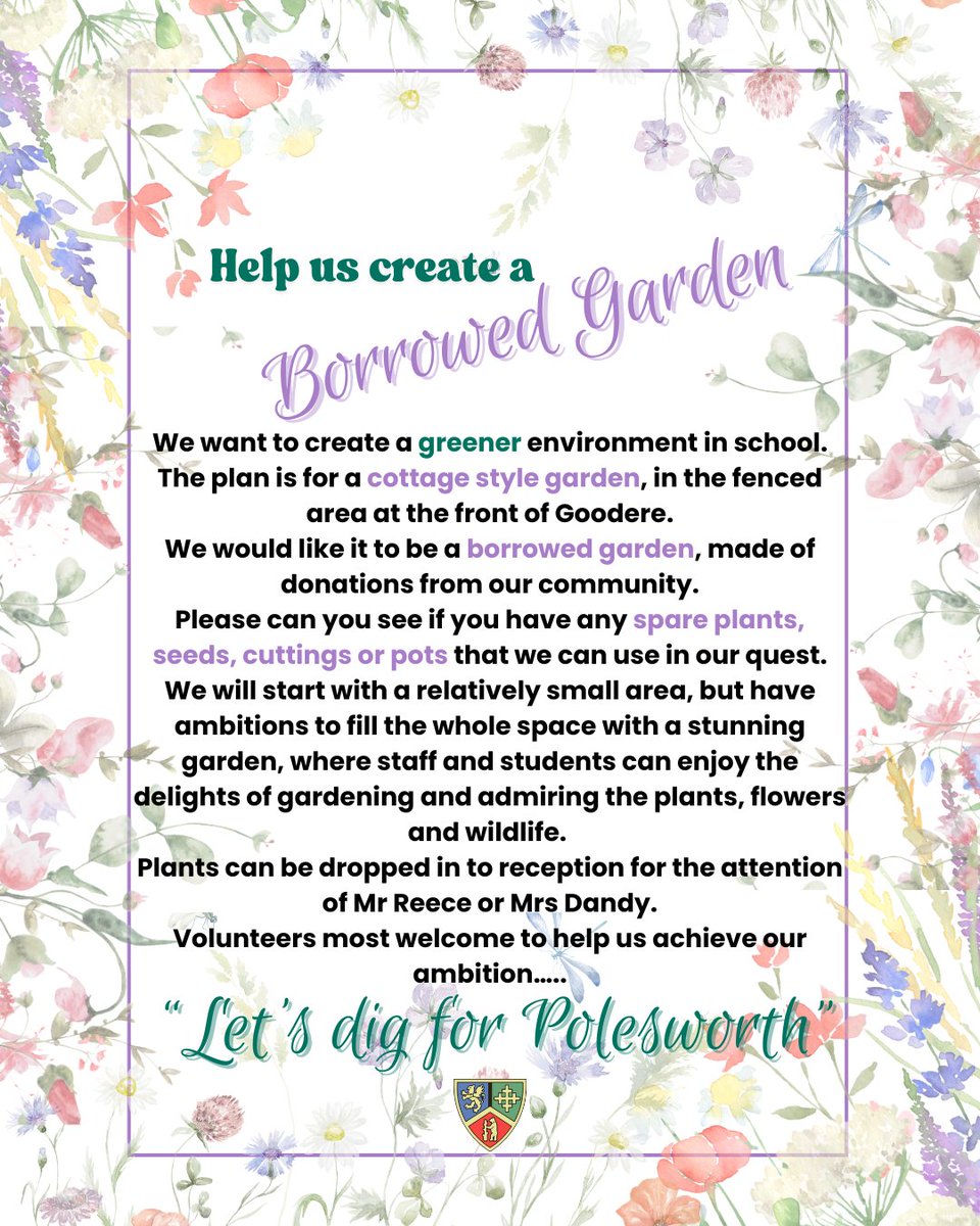 Any kind donations can be dropped in to reception for the attention of Mr. Reece or Mrs. Dandy.
Volunteers most welcome to help us achieve our ambition….. #gardening #garden #borrowedgarden #flowers #wildflowers #community #thepolesworthschool #polesworthschool #polesworth