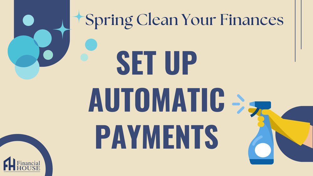 FinancialHouse3's tweet photo. Simplify your finances! Set up automatic payments and enjoy hassle-free bill management. #AutoPay #SpringCleanYourFinances https://t.co/VoDuOZCS5V