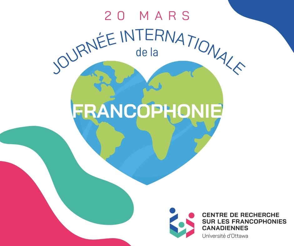 🌍 Bonne Journée internationale de la francophonie ! Le CRCCF célèbre la richesse des francophonies canadiennes et d’ailleurs. 💙📚#JournéeDeLaFrancophonie #CRCCF #uOttawa
