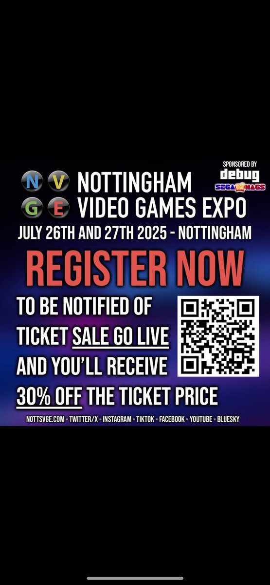 Nottingham Video Games Expo is returning 26th and 27th July 2025 🎮

NottsVGE 25 is set to be our biggest event to date

Register now to be notified of ticket sale go live and in return get 30% off ALL ticket types - Register now at forms.gle/SpVYpBPKiBjc42…

#NottsVGE #retrogaming