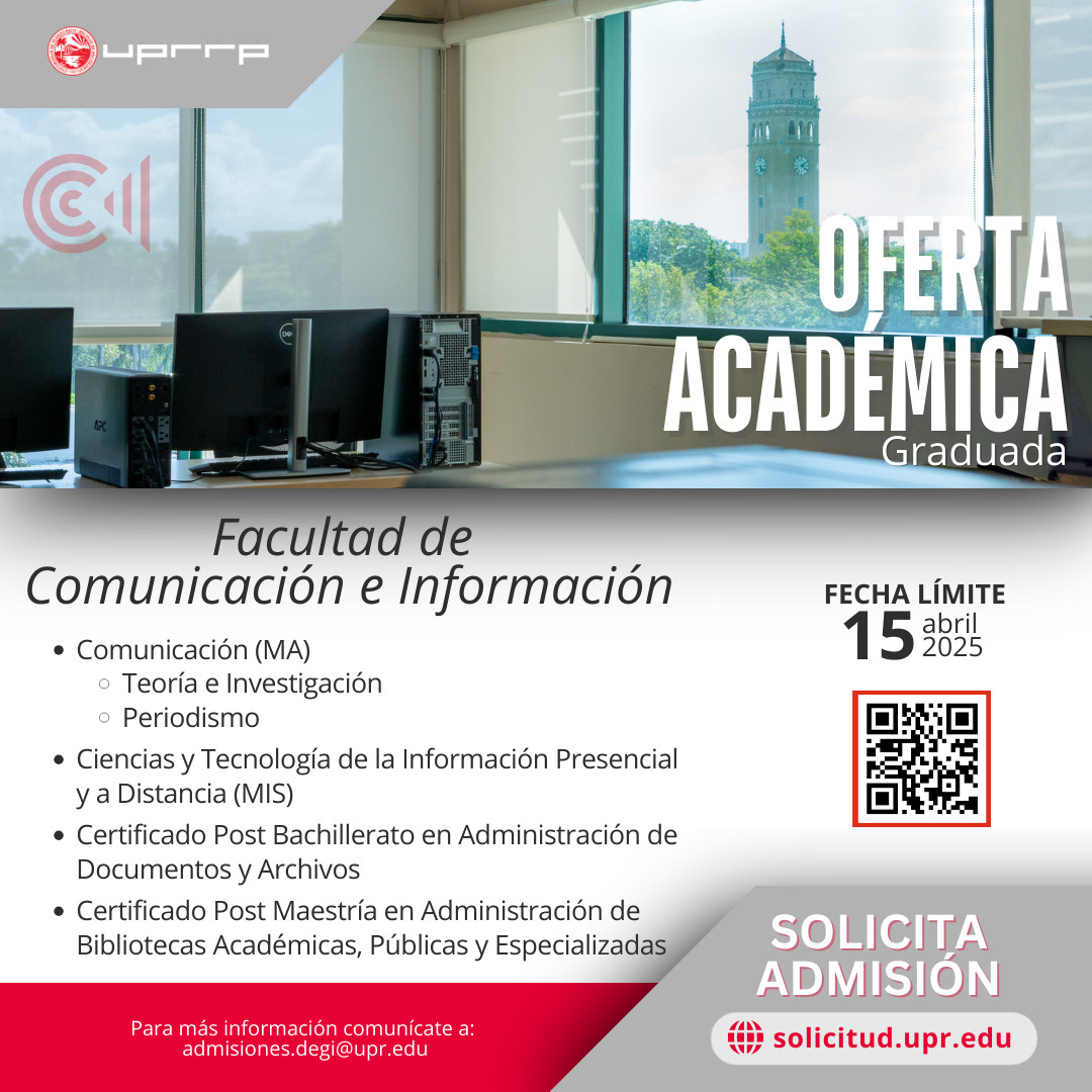 📝📚 La <a href="/faciuprrp/">Facultad de Comunicación e Información</a> [Comunicación e Información] te ofrece programas graduados diseñados para alcanzar una formación de excelencia en los medios, la investigación y la gestión de la información.

👉Más información:faci.uprrp.edu/programas/

#ExcelenciaATuAlcance #ActivaTuPotencial