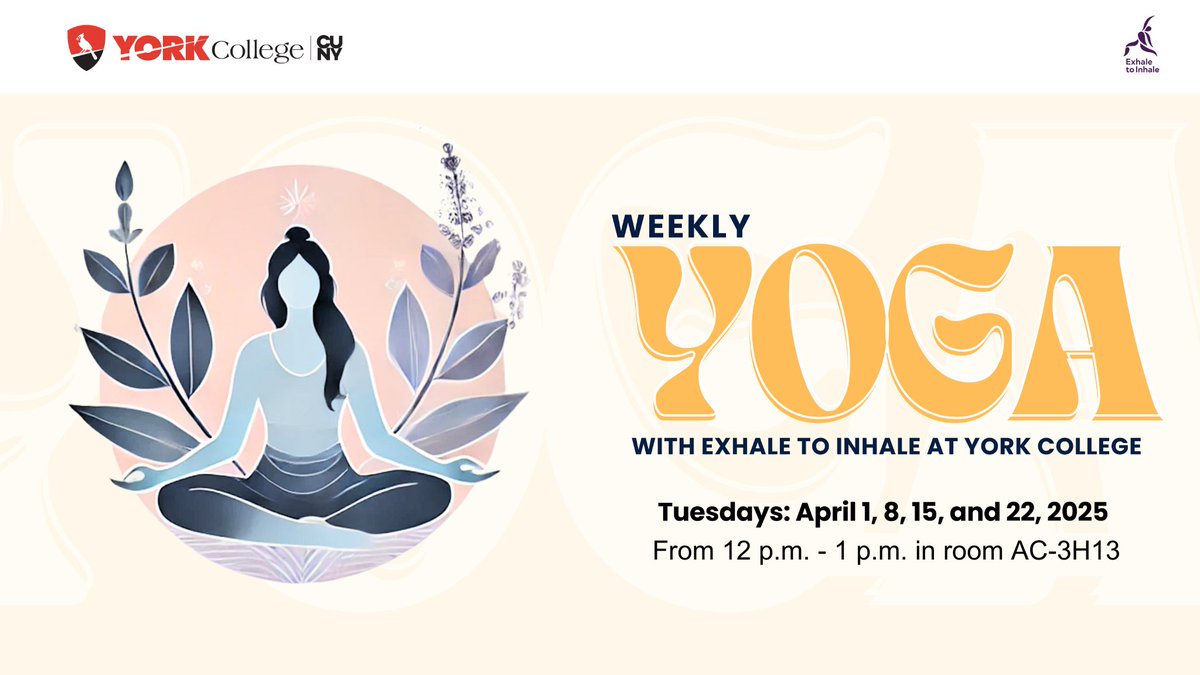 YorkCollegeCUNY's tweet photo. Join the weekly yoga sessions at York College, hosted by Exhale to Inhale! These sessions take place every Tuesday. Relax, recharge, and enhance your well-being. Note: April 15th will be a pre-recorded session. https://t.co/nOKQFyunSo