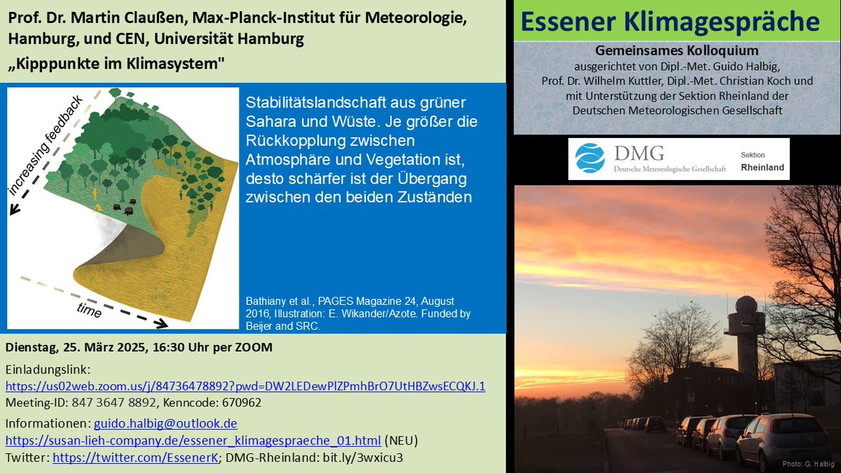 Einladung Essener Klimagespräche (#EKG) | 25. März, 16:30 Uhr (online) |  Prof. Dr. Martin #Claußen, Max-Planck-Institut für #Meteorologie,
#Hamburg, und #CEN, Universität Hamburg: „#Kipppunkte im #Klimasystem"  | Zoom-Link: -&gt; Flyer, dmg-ev.de/veranstaltunge…