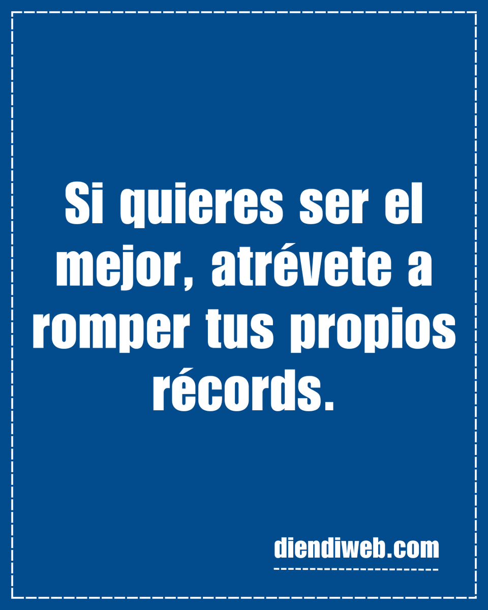 DiendiWeb's tweet photo. Cada día es una nueva oportunidad para superarte. Si quieres ser el mejor, atrévete a romper tus propios récords y descubre el poder de tu determinación. 💪🚀 ¡No te limites, inspira a otros y alcanza la cima!

#SéElMejor #RompeTusLímites #MotivaciónDiaria https://t.co/mb4mARQ7Jz