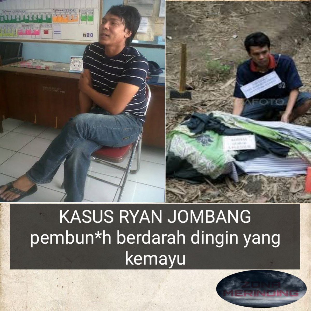 AreaCakung's tweet image. PS*KOPAT KEMAYU ‼️ 

Ryan asal Jombang berhasil melakukan 11 pemb*nuhan dengan cara mutil*si bahkan korbannya seorang artis 😱

- A THREAD

🎥ZONA MERINDING