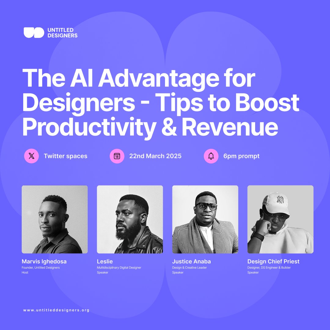 untitledsgnrs's tweet photo. AI is changing the game for designers, are you keeping up?

This March, join us for a Twitter Space on "The AI Advantage for Designers – Tips to Boost Productivity &amp; Revenue."

🗓 Saturday, March 22
⏰ 6:00 PM (WAT)
📍X space 

Don’t miss this conversation with these industry https://t.co/242ZXz8peB