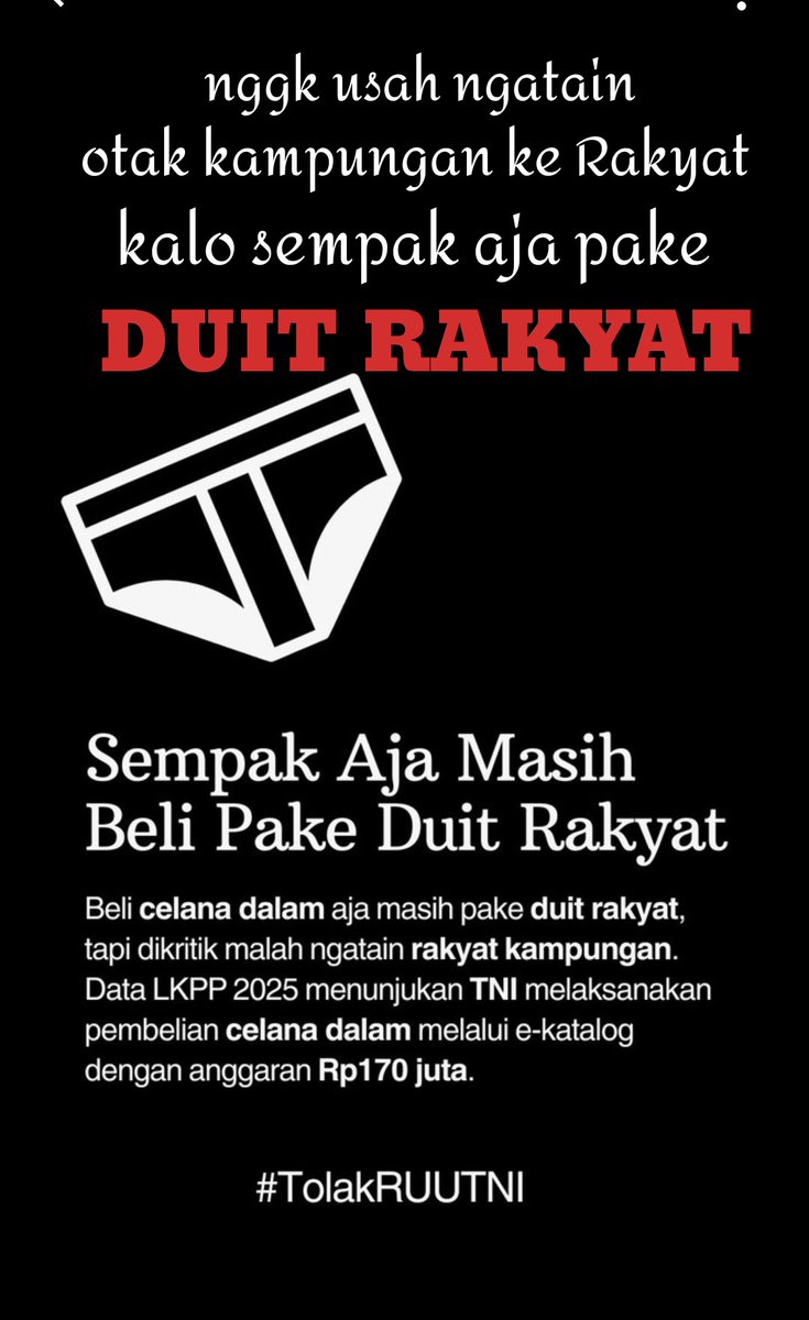 dan jgn lupakan pula jenderal, SEMPAK yg kalian pake  itu berasal dari duit orang kampungan !! 
bacot bangke kau ini jenderal !!