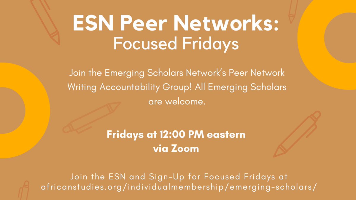 The ASA Emerging Scholars Network has launched 2025 Peer Networks! Join the Writing Accountability Group every Friday at 12:00pm eastern, open to all emerging scholars. africanstudies.org/individualmemb…