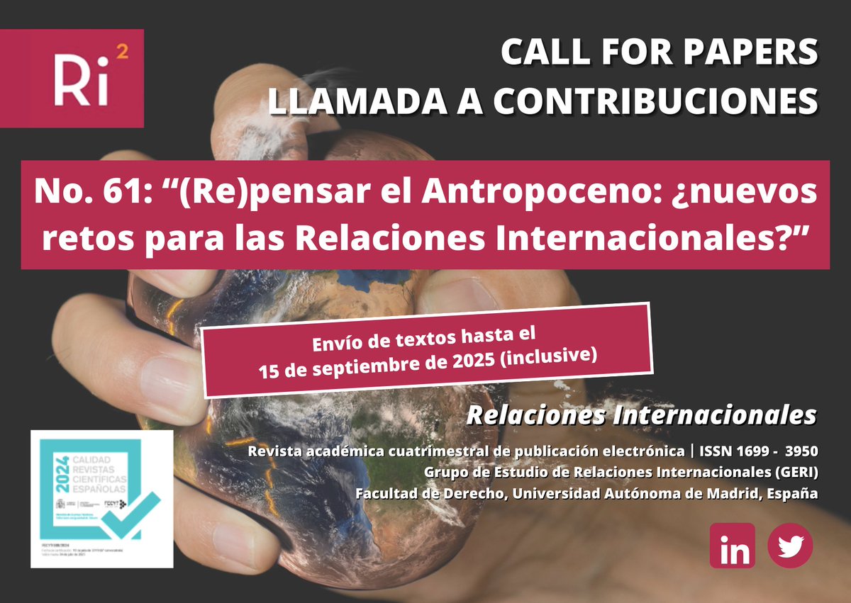 RRInternacional's tweet photo. 🔊🚨 Abierto #CallForPapers para nuestro Nº 61: "(Re)pensar el #Antropoceno: ¿nuevos retos para las Relaciones Internacionales?" 🤔🌍

📰Fecha prevista de publicación: febrero de 2026
🗓️Envío de textos: hasta el 15 de septiembre

Más información aquí  👉🏼 https://t.co/cIz2QjPLCs https://t.co/yNv442j6yD