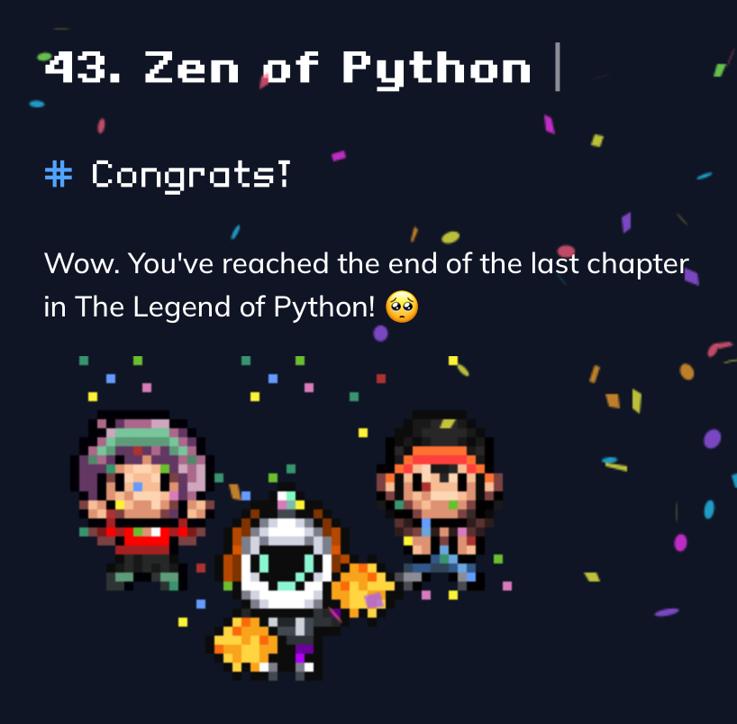 lizzz_3_7's tweet image. Here comes the end of the Python course! This was amazing!🌷
I started by importing The Zen of Python, and then replying to my letter that I got back, which made me so happy!😊💌 (It's down below). Thank you so much, @codedex_io, for expanding my horizons!🩷
#CodedexZenOfPython