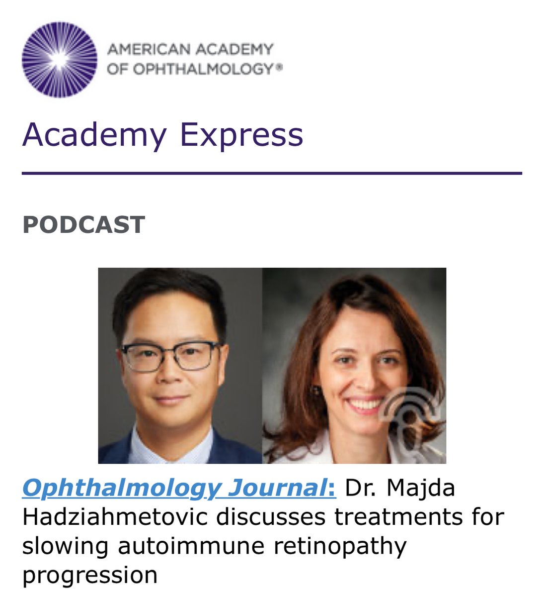 Edmund Tsui, MD (@edmundtsuimd) on Twitter photo 🎙️Check out the newest episode of <a href="/AAOjournal/">Ophthalmology</a> podcast where I sit down with Dr. Majda Hadziahmetovic <a href="/dukeeyecenter/">Duke Eye Center</a> to discuss treatment of autoimmune retinopathy.
🔗: aao.org/education/audi…
<a href="/UveitisSociety/">AUS</a> <a href="/YoungUveitis/">Young Uveitis Specialists</a> #uveitis 🎙️Check out the newest episode of <a href="/AAOjournal/">Ophthalmology</a> podcast where I sit down with Dr. Majda Hadziahmetovic <a href="/dukeeyecenter/">Duke Eye Center</a> to discuss treatment of autoimmune retinopathy.
🔗: aao.org/education/audi…
<a href="/UveitisSociety/">AUS</a> <a href="/YoungUveitis/">Young Uveitis Specialists</a> #uveitis