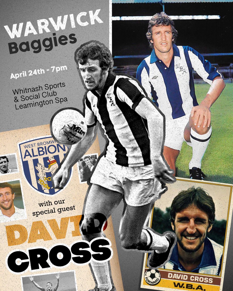 Warwick Baggies next meeting will take place on Thursday 24th April at 7pm with special guest David Cross - Whitnash Sports &amp; Social Club, Leamington Spa - All Welcome
