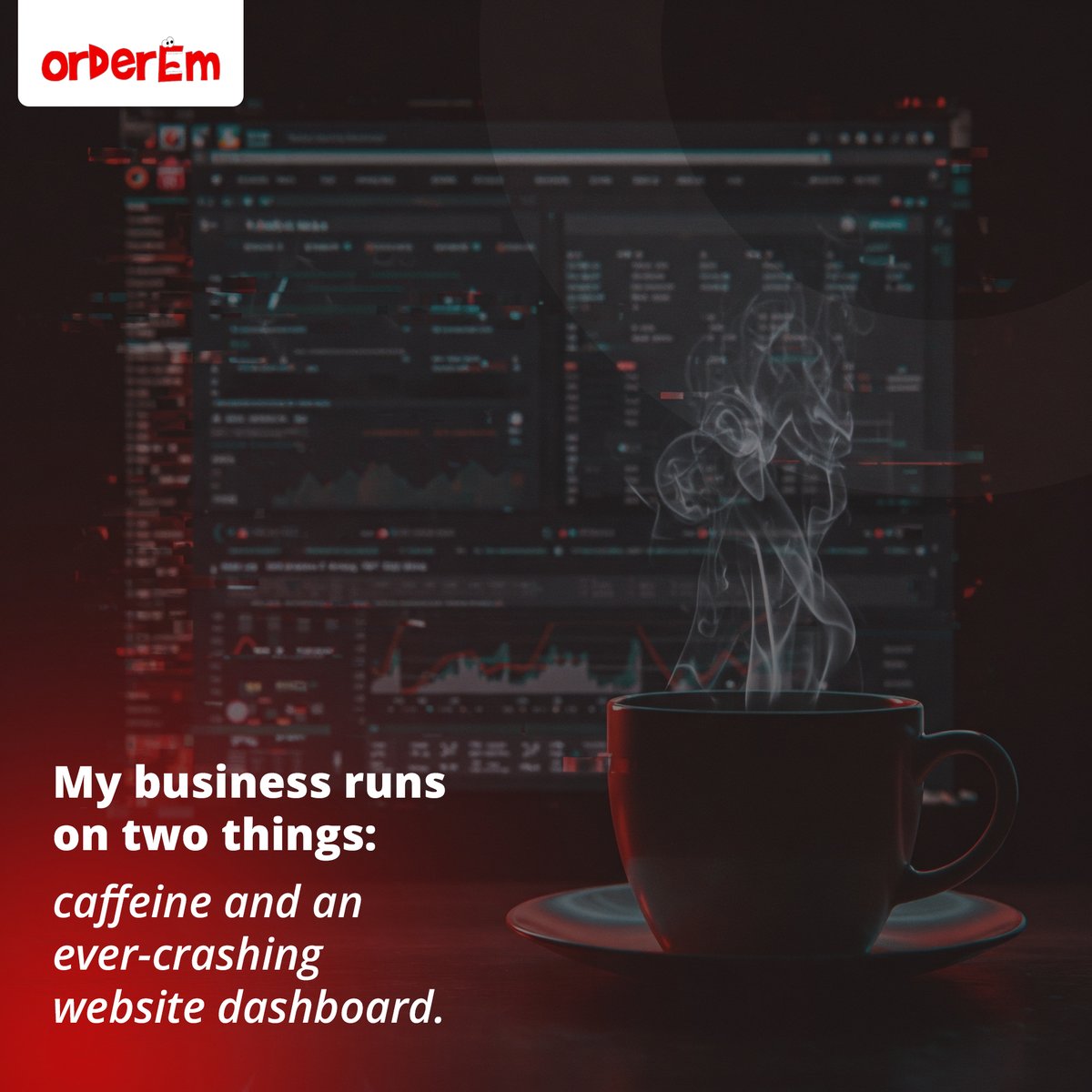 OrderEmApp's tweet image. My business runs on two things: caffeine and an ever-crashing website dashboard. ☕💻