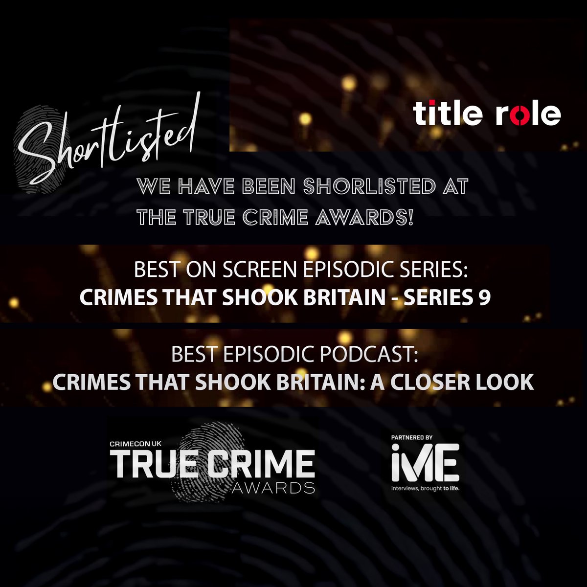 We’re thrilled to announce that 'Crimes That Shook Britain (Series 9)' has been shortlisted for 'Best On Screen Episodic Series', and 'Crimes That Shook Britain: A Closer Look' podcast is up for 'Best Episodic Podcast'! 🏆🎙️