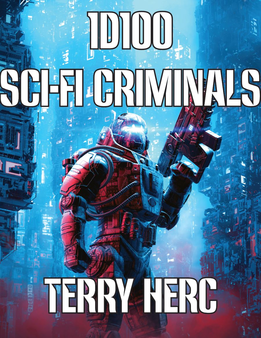 The underbelly of the galaxy awaits. "1d100 SciFi Criminals" offers a roster of characters to enrich your SciFi campaigns with conflict and intrigue bit.ly/40IenNE #SciFi #RPG #TabletopRPG