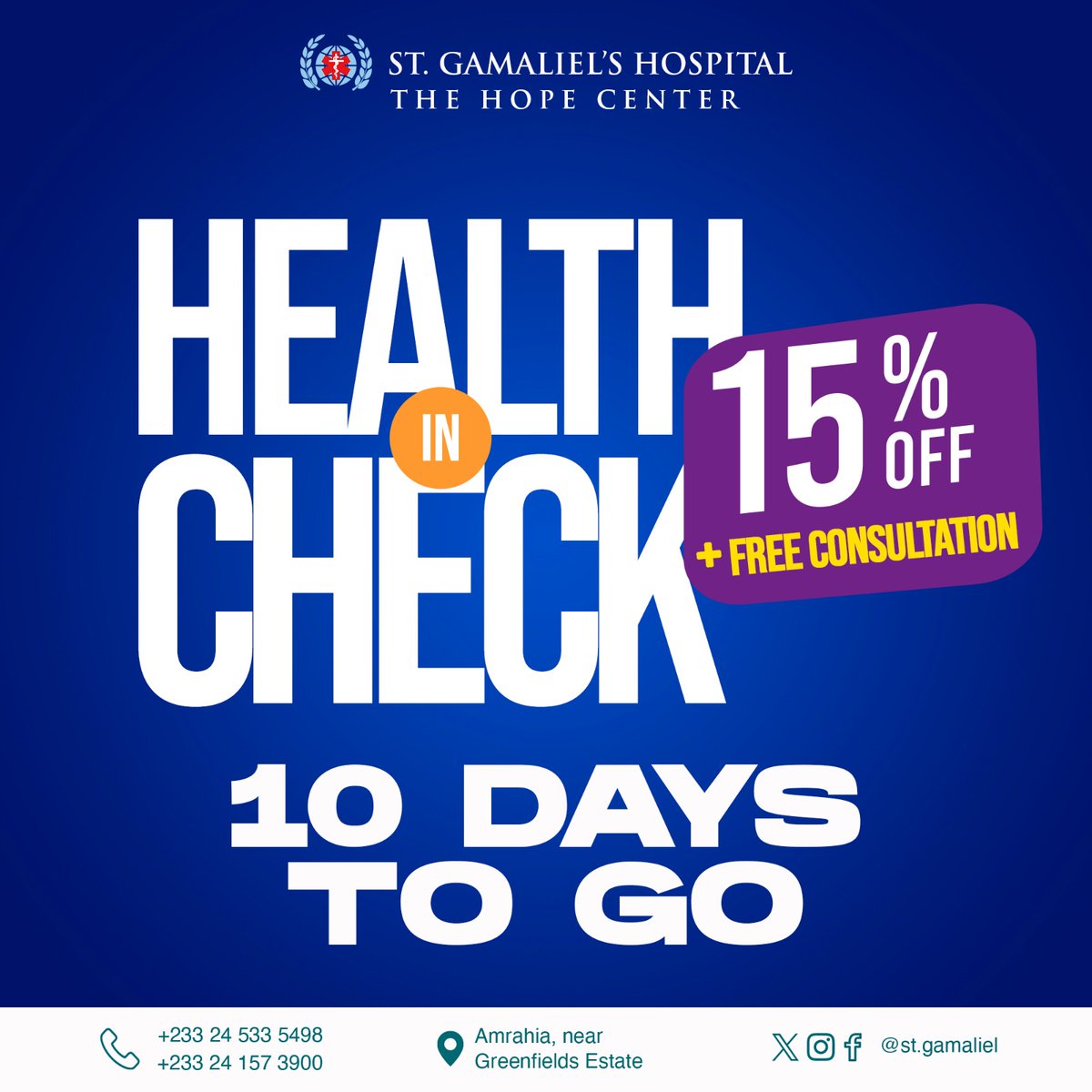 st_gamaliels's tweet photo. The Hope Center is offering an exclusive 15% discount on health check-ups, plus a FREE consultation for a limited time!
📅 Countdown: Only 10 Days to Go!

📍 Location: Amrahia, near Greenfields Estate https://t.co/mZUt6yXj77