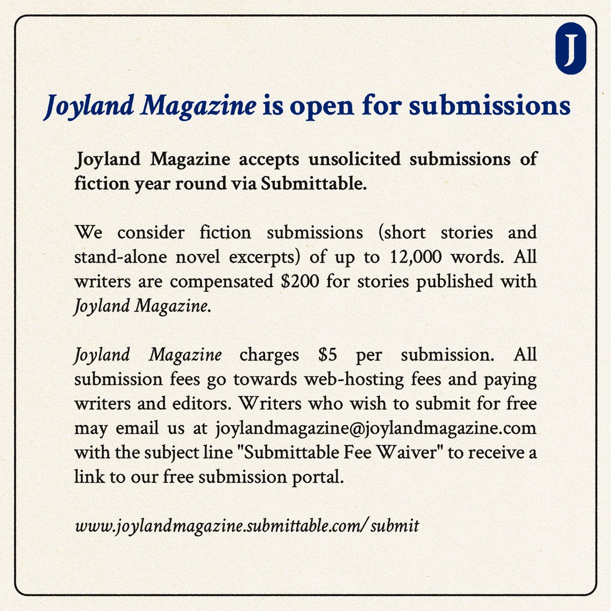 Joyland Publishing (@joylandpub) on Twitter photo Joyland Magazine is open for submissions. We consider fiction submissions (short stories and stand-alone novel excerpts) of up to 12,000 words via Submittable. 
joylandmagazine.submittable.com/submit Joyland Magazine is open for submissions. We consider fiction submissions (short stories and stand-alone novel excerpts) of up to 12,000 words via Submittable. 
joylandmagazine.submittable.com/submit