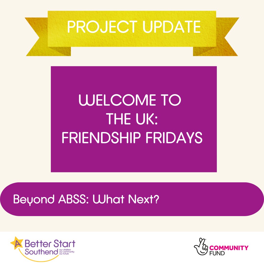 From 01.04.25, the Welcome to the UK: Friendship Fridays service will not be funded by ABSS. However, #WelcomeToTheUK will continue to offer this support. Learn more: abetterstartsouthend.co.uk/welcome-to-the… 
<a href="/CityFamilyCIC/">City Family</a> <a href="/savs_southend/">SAVS</a>
#ABetterStartSouthend #BeyondABSS