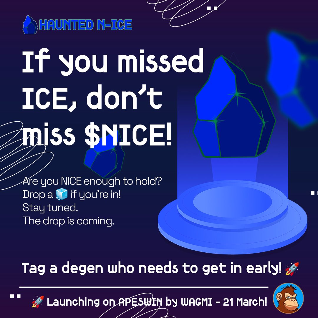 HauntedNice's tweet photo. 🔥 The wait is over! 🔥
$NICE is officially launching on ApesWin by WAGMI on March 21!🚀

If you missed $ICE, don’t make the same mistake twice. This is THE next big thing in the memecoin world. 🌍

💬Tag your fellow degens &amp; get in early!

#Crypto #Memecoin #HODL #ApesWin #WAGMI https://t.co/vploaAk9kI