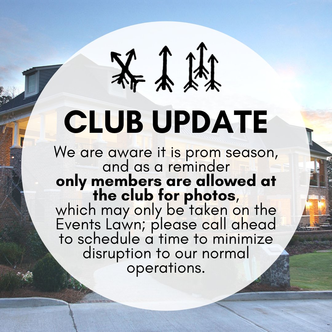 We are aware it is prom season, and as a reminder only members are allowed at the club for photos, which may only be taken on the Events Lawn; please call ahead to schedule a time to minimize disruption to our normal operations. Thank you!