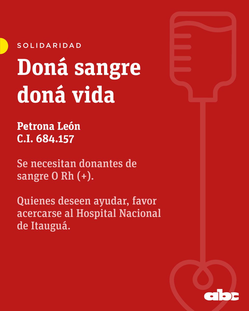 #Solidaridad| Se necesitan con suma urgencia donantes para la señora Petrona León, con C.I.: 684.157.

Quienes deseen ayudar, favor acercarse al banco de sangre del Hospital Nacional de Itauguá.