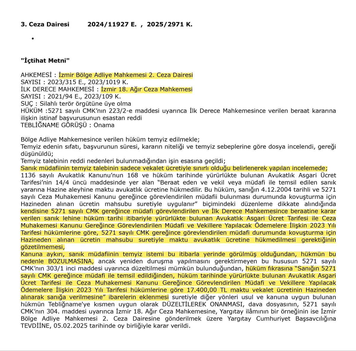CMK Müdafii Beraat Vekalet Ücreti Kararı

Yargıtay 3. Ceza Dairesi
2024/11927 E.
2025/2971 K.