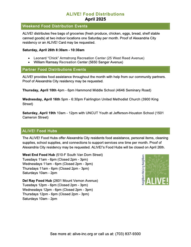 ALIVE! will hold 4 food distributions for Alexandria City residents in April. ALIVE! provides fresh produce, frozen chicken, eggs, bread, and shelf stable items. Please note that both Food Hubs will be closed on April 26th. See more at: alive-inc.org