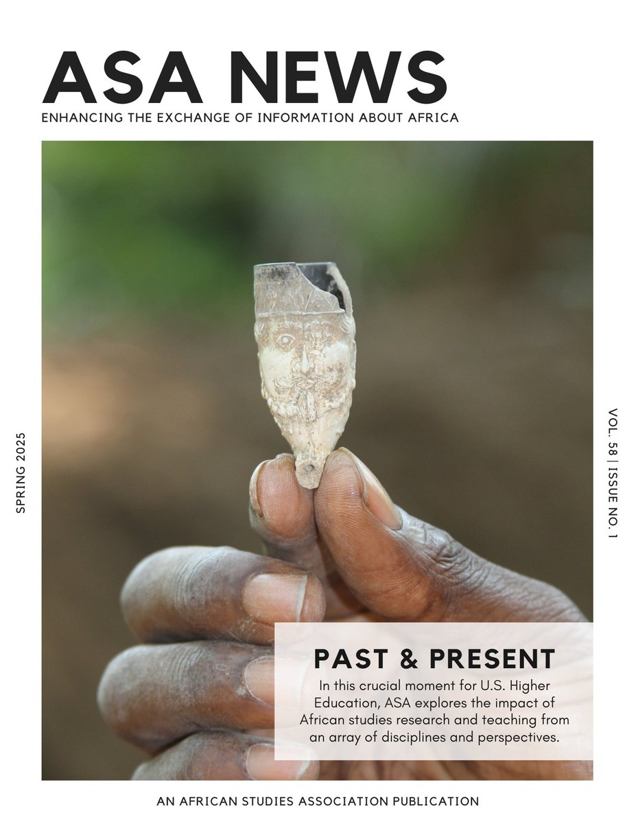 ASA News Spring 2025 is out! Read about advocacy on Capitol Hill, an interview with prominent archaeologist Rachel Ama Asaa Engmann about the Christiansborg Archaeological Heritage Project, ASA Member exclusive events, and more. africanstudies.org/wp-content/upl…