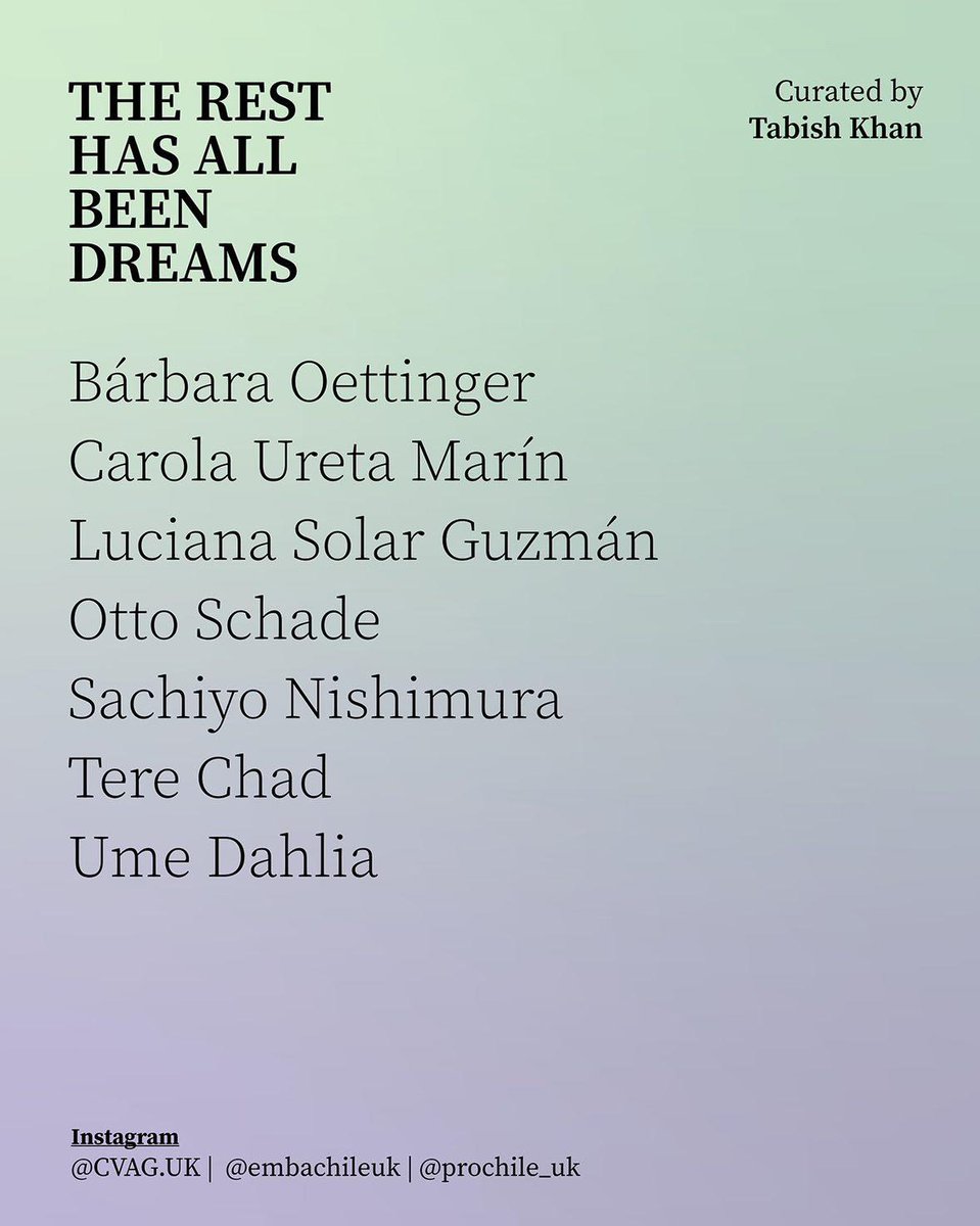 Seven Chilean and Chilean-British artists explore identity, territory and distance in The Rest Has All Been Dreams, a new exhibition at Somers Gallery, London. 

Supported by <a href="/Chile_in_the_UK/">Chile en UK</a> and <a href="/ProChile/">ProChile</a>, it highlights Chilean talent in the British art scene.

🗓️28 Mar - 7 Apr.