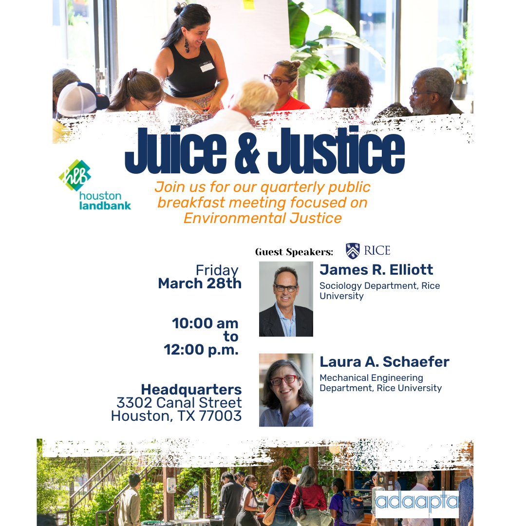 🌞 Exciting Collaboration Alert! 🌎

The Houston Land Bank’s Juice &amp; Justice series is proud to welcome two esteemed faculty members from Rice University to join our following conversation on sustainable community development: Dr. Laura Schaefer &amp; Dr. James Elliott