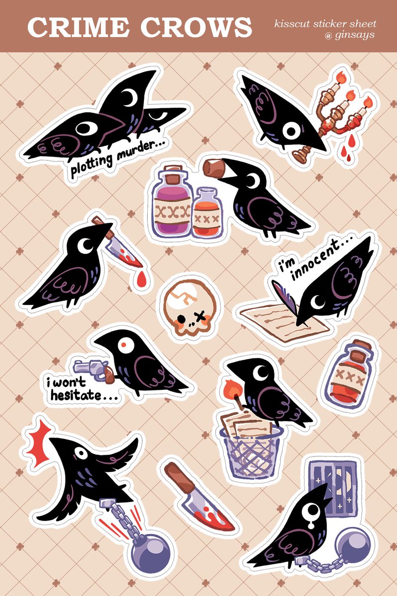 the crime crows have been contained within a sticker sheet... they can commit their crimes in peace