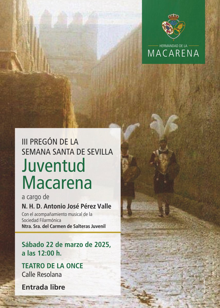 Hdad_Macarena's tweet photo. 🗣️ Este sábado, III Pregón de la Semana Santa de la #JuventudMacarena en el teatro de la @ONCE_oficial (calle Resolana).

Nuestro hermano Antonio José Pérez Valle será el pregonero, y estará acompañado musicalmente por el @CarmenDSalteras Juvenil. 

La entrada es libre. https://t.co/QHYQfqGpQJ