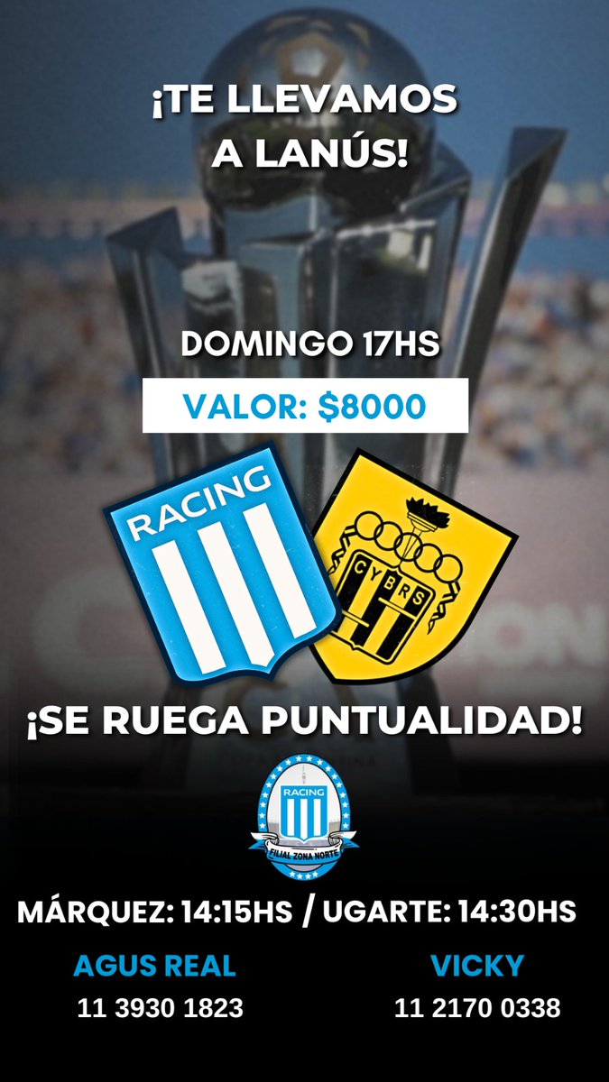 RacingClubFZN's tweet photo. NO ES EL CILINDRO, PERO TE LLEVAMOS A LANÚS 😉👋

⚽ Copa Argentina frente a Santamarina

⏱️Horarios de salida:
📌 Márquez y Panamericana: 14:15hs
📌 Ugarte y Panamericana: 14:30hs

VALOR: $8000

¡ No dudes en contactarte con nosotros !

#FillialZonaNorte #RacingClub https://t.co/UPzkqKDbd4