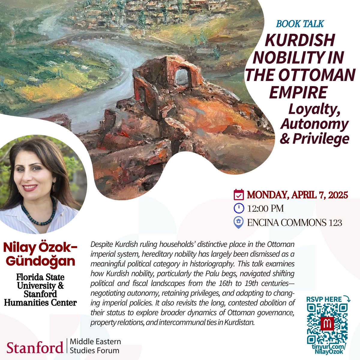 𝙆𝙪𝙧𝙙𝙞𝙨𝙝 𝙉𝙤𝙗𝙞𝙡𝙞𝙩𝙮 𝙞𝙣 𝙩𝙝𝙚 𝙊𝙩𝙩𝙤𝙢𝙖𝙣 𝙀𝙢𝙥𝙞𝙧𝙚: 𝙇𝙤𝙮𝙖𝙡𝙩𝙮, 𝘼𝙪𝙩𝙤𝙣𝙤𝙢𝙮, 𝙖𝙣𝙙 𝙋𝙧𝙞𝙫𝙞𝙡𝙚𝙜𝙚 𝙬𝙞𝙩𝙝 𝙉𝙞𝙡𝙖𝙮 𝙊𝙯𝙤𝙠-𝙂𝙪𝙣𝙙𝙤𝙜𝙖𝙣 (<a href="/nilayozok/">Nilay Özok-Gündoğan</a>)

📅 Monday, April 7, 2025
🕓 12:00 - 1:30 PM
📍 Encina Commons 123
615 Crothers Way,