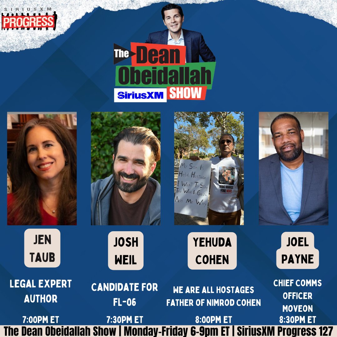 SiriusXMProg.bsky.social (@siriusxmprog) on Twitter photo The <a href="/DeanObeidallah/">(((DeanObeidallah)))</a> show is live!
Joining him today is <a href="/jentaub/">Jennifer Taub</a>, @JoshWeilFL6, and <a href="/paynedc/">Joel Payne</a> of <a href="/MoveOn/">MoveOn</a>!
Plus, Yehuda Cohen of <a href="/AllHostages/">We Are All Hostages</a> and father of Nimrod Cohen joins.
☎️: 866-997-4748
🔊: SiriusXM.us/Dean The <a href="/DeanObeidallah/">(((DeanObeidallah)))</a> show is live!
Joining him today is <a href="/jentaub/">Jennifer Taub</a>, @JoshWeilFL6, and <a href="/paynedc/">Joel Payne</a> of <a href="/MoveOn/">MoveOn</a>!
Plus, Yehuda Cohen of <a href="/AllHostages/">We Are All Hostages</a> and father of Nimrod Cohen joins.
☎️: 866-997-4748
🔊: SiriusXM.us/Dean