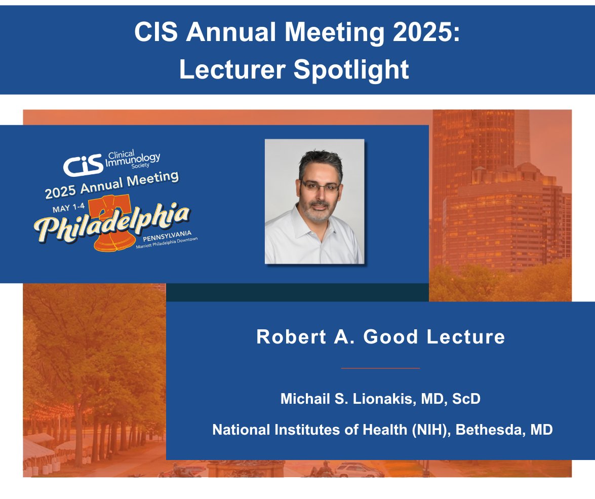 CIS (@clinimmsoc) on Twitter photo We are thrilled to announce Dr. Michail Lionakis, M.D., Sc.D., will give the Robert A. Good Lecture at #CIS2025 on May 1st! 🎉
đź“… Register by Apr 4
✔️Pre-conference education day FREE
đź“…Hotel $279/night by Apr 8
🔗 cis.clinimmsoc.org/education/meet…
See you in Philly! #ClinicalImmunology We are thrilled to announce Dr. Michail Lionakis, M.D., Sc.D., will give the Robert A. Good Lecture at #CIS2025 on May 1st! 🎉
đź“… Register by Apr 4
✔️Pre-conference education day FREE
đź“…Hotel $279/night by Apr 8
🔗 cis.clinimmsoc.org/education/meet…
See you in Philly! #ClinicalImmunology