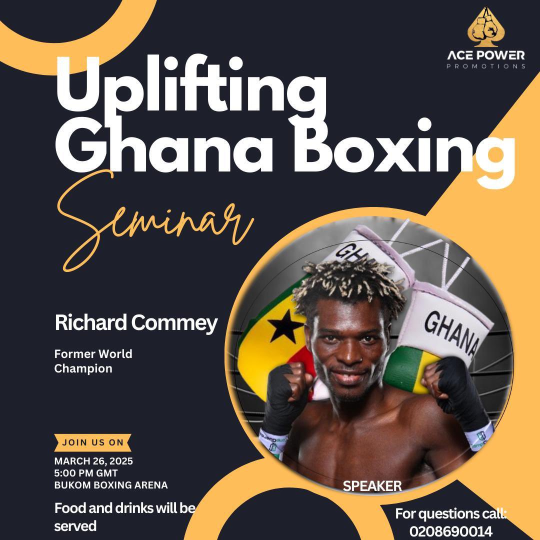 Join us for the #UpliftingGhanaBoxingSeminar! @richardcommey will discuss “The Champion Mindset: Another Key Ingredient to Becoming a World Champion.” Don’t miss it! #boxing #upliftingghanaboxing #boxingseminar #boxingstakeholders #boxingcoaches #boxingmatchmakers #boxingadmin