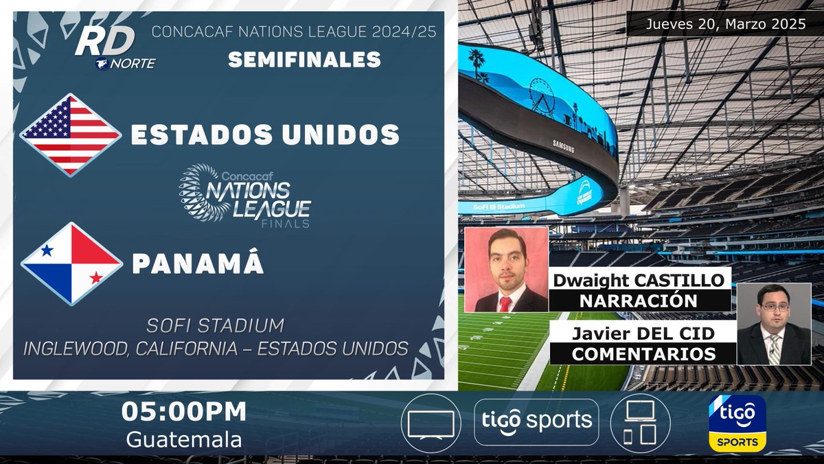 DeportivaCR's tweet photo. 🇺🇸 @USMNT v @fepafut 🇵🇦
🎙️ @dwcastillo_ @JavierdelCid
⏰05:00pm Solo en Guatemala
📺 @TigoSportsGt (🇬🇹)
💻 #TigoSportsGT (🇬🇹)
🇨🇷 #RDNorte #CNL #USAvsPAN @Concacaf
🏆 @CNationsLeague 2024/25 | Semifinales https://t.co/0MRRqHhjRb