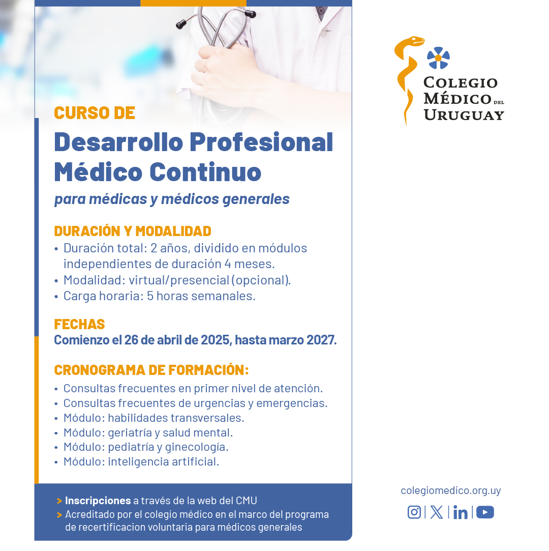 ¡Ya están abiertas las inscripciones al Curso de Desarrollo Profesional Médico Continuo!

🗓️ Comienzo: 26 de abril de 2025, hasta marzo 2027.
🕐 Carga horaria: 5 horas semanales

✏️ Inscripciones a través del sitio web de CMU.